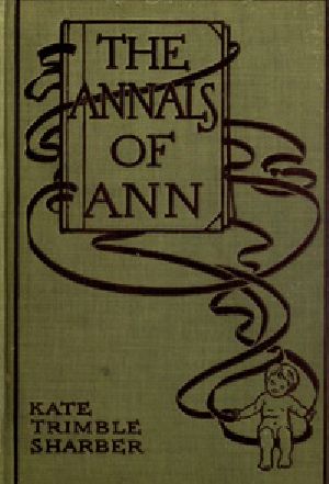 [Gutenberg 40202] • The Annals of Ann